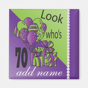 Look Who's 70 - 70th Birthday Magnet