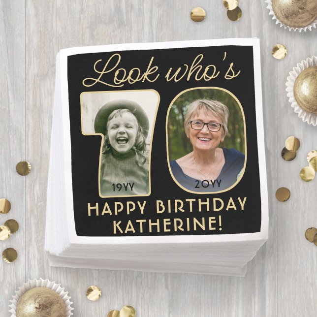 Look Who's 70 Black & Gold Happy Birthday 2 Photo Napkin (Creator Uploaded)