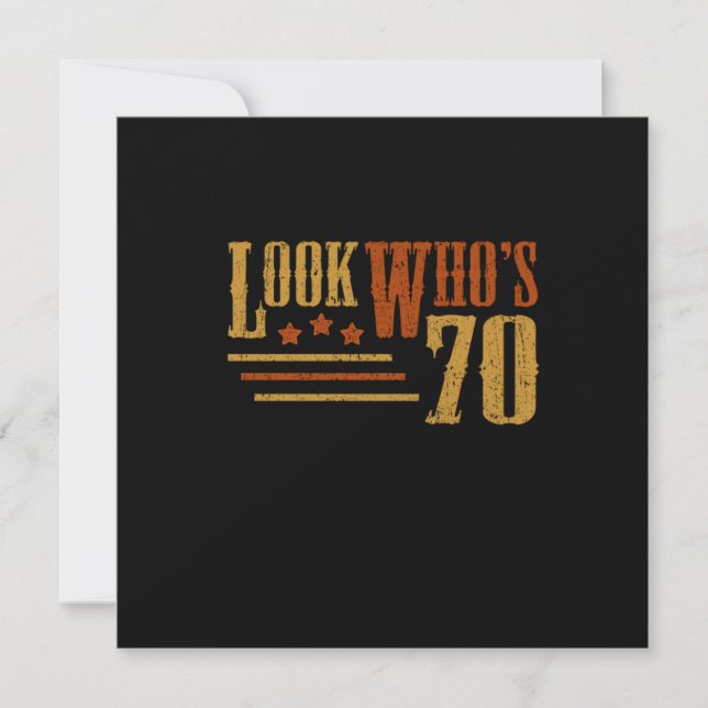 Look Whos 70 Years Old Funny 70th Birthday Gift Invitation (Front)
