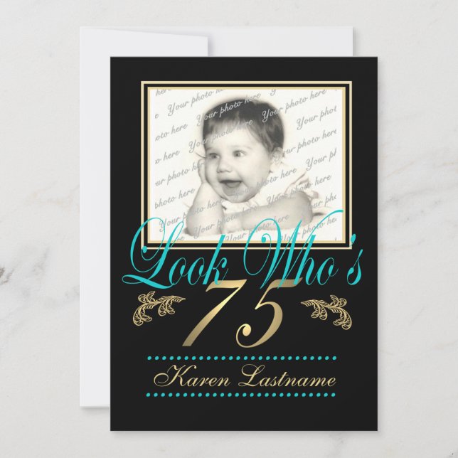 Look Who's 75 Photo Teal Invitation (Front)