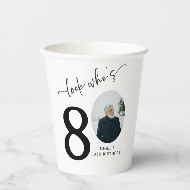 Look Who's 80! Modern Photo 80th Birthday Paper Cups (Front)