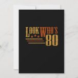 Look Whos 80 Years Old Funny 80th Birthday Gift Invitation<br><div class="desc">This 80th birthday design in a vintage look makes a great gift for anyone who turns 80. The perfect 80 years old gift idea for the next birthday party. Look Who's 80 Birthday Costume Gift Idea.</div>