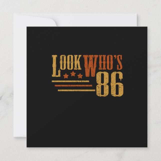 Look Whos 86 Years Old Funny 86th Birthday Gift Invitation (Front)