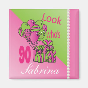 Look Who's 90 90th Birthday Magnet