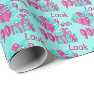 Look Who's 90 in Pink and Turquoise- 90th Birthday Wrapping Paper