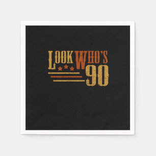 Look Whos 90 Years Old Funny 90th Birthday Gift Napkin