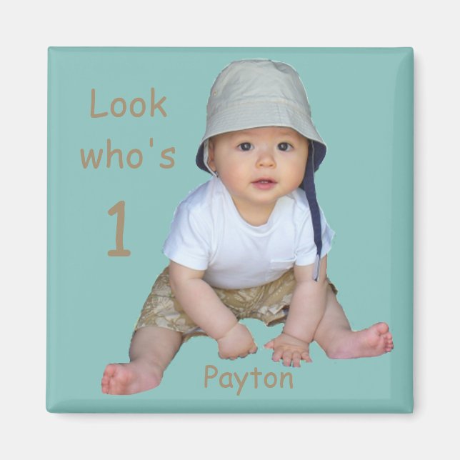 Look Who's One Magnet (Front)