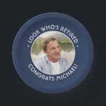 Look Who's Retired Navy & White Retirement Photo Paper Plate<br><div class="desc">Add an elegant touch to retirement party decorations with custom photo navy blue and white round paper plates. The picture and all wording on this template are simple to customise. (IMAGE PLACEMENT TIP: An easy way to position a photo exactly how you want is to crop it before uploading to...</div>