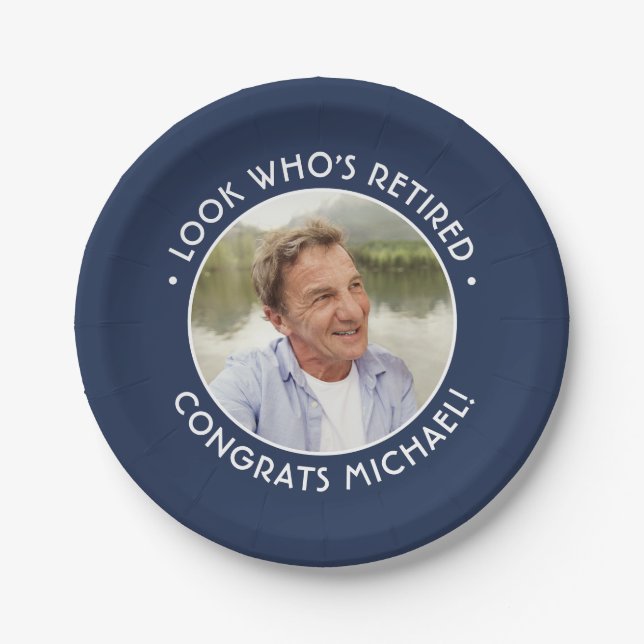 Look Who's Retired Navy & White Retirement Photo Paper Plate (Front)