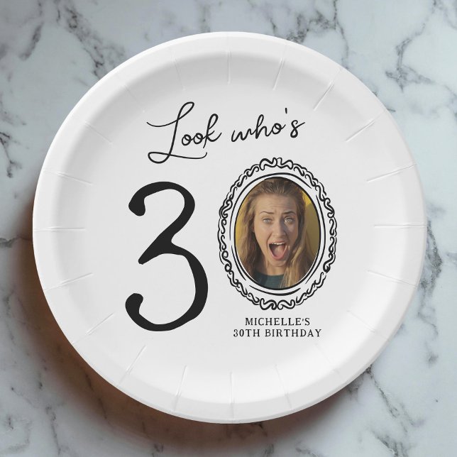 Look Who's Thirty Photo 30th Birthday Paper Plate (Creator Uploaded)