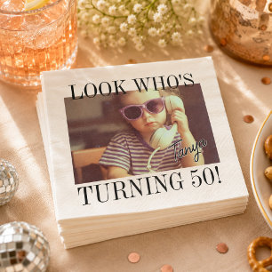 Look Who's Turning 50 Photo Funny Throwback Napkin