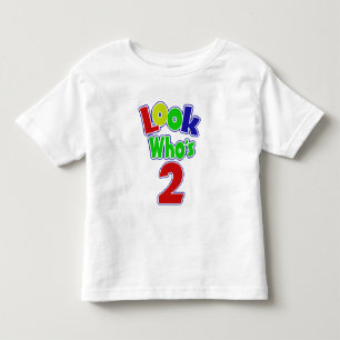 Look Who's Two Toddler T-Shirt
