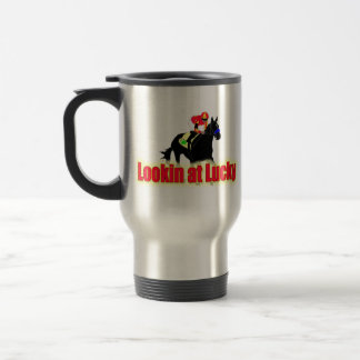 Lookin at Lucky Travel Mug