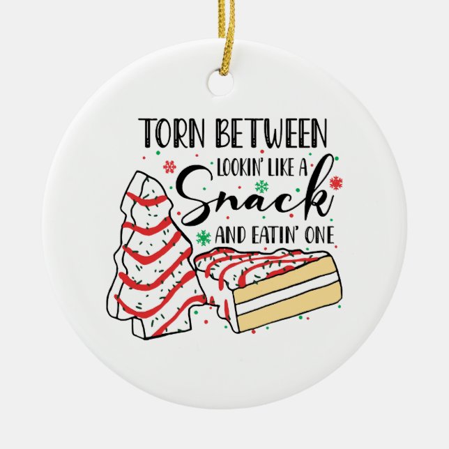Lookin Like A Snack Ceramic Tree Decoration (Front)