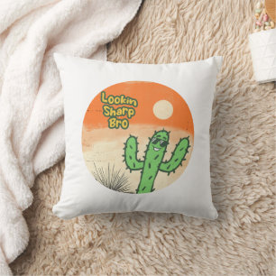 Lookin Sharp Bro Retro Vintage Desert Vibes Cactus Cushion