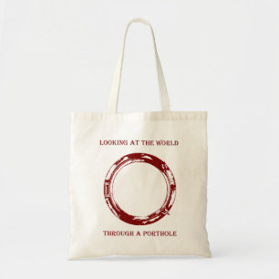 Looking at the World Through a Porthole bag