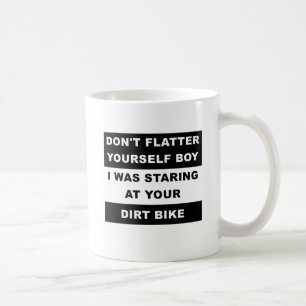 Looking At Your Dirtbike Funny Mug
