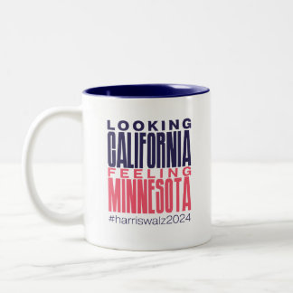 Looking California, Feeling Minnesota Mug