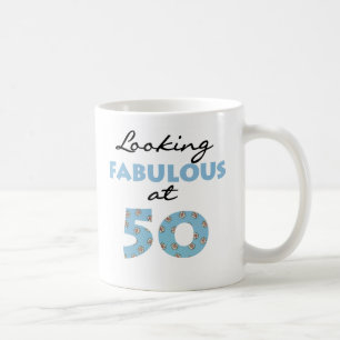 Looking Fabulous at 50 Coffee Mug