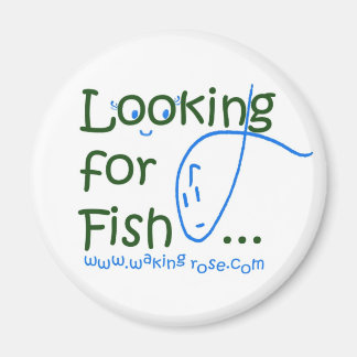 Looking for Fish... Magnet