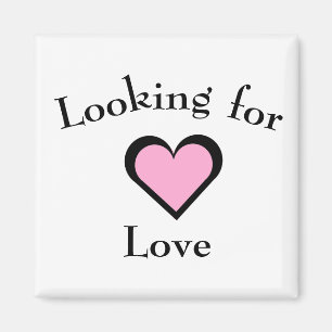 Looking for Love Magnet