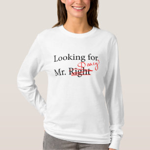 Looking for Mr Darcy T-Shirt
