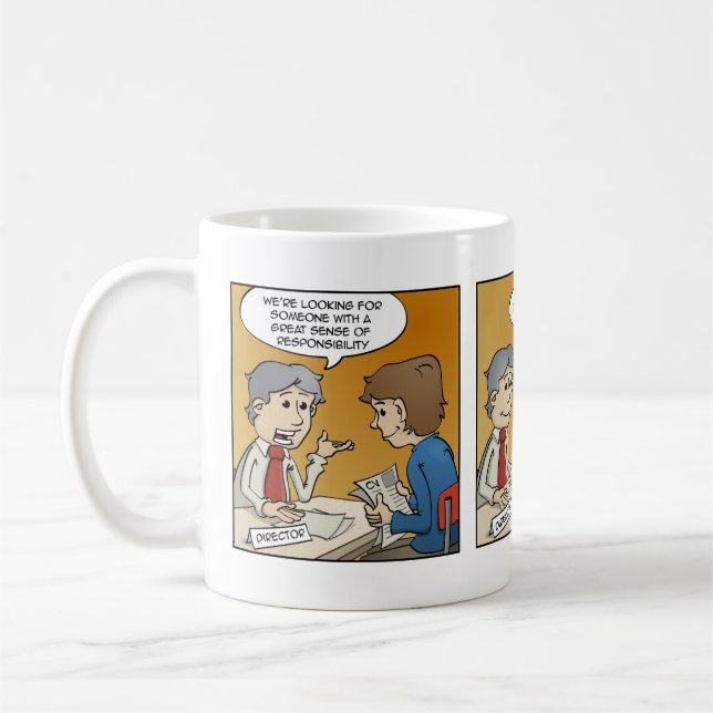 Looking for someone with a lot of responsibility coffee mug (Left)
