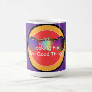 Looking For The Good Things Mug