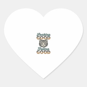 Looking Good Feline Good Vintage Cat Design_1 Heart Sticker