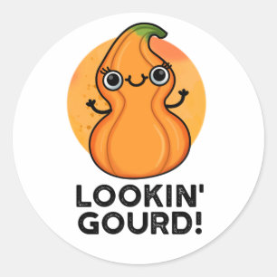 Looking Gourd Funny Veggie Pun Classic Round Sticker