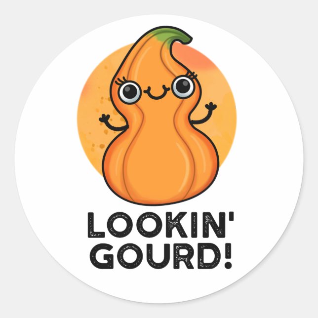 Looking Gourd Funny Veggie Pun  Classic Round Sticker (Front)