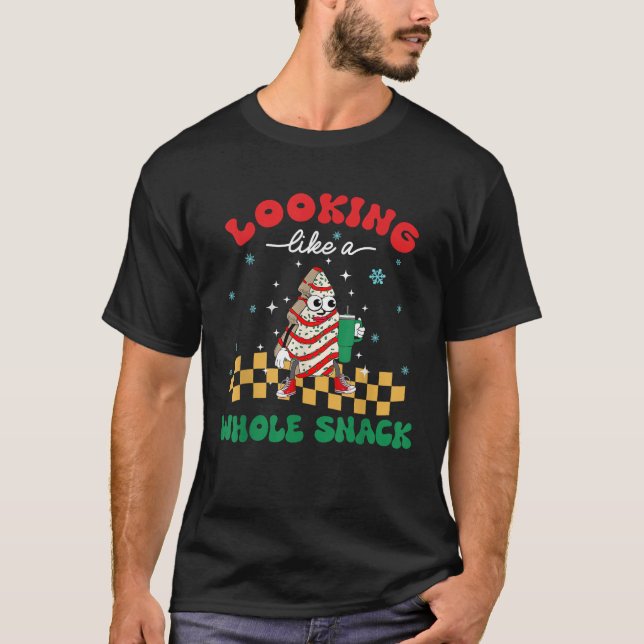 Looking Like A Whole Snack Christmas Tree Snack Ca T-Shirt (Front)