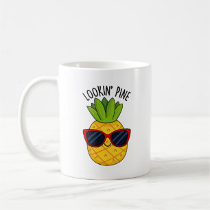 Looking Pine Funny Pineapple Pun  Coffee Mug