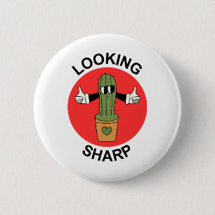 Looking Sharp Cactus Pun 6 Cm Round Badge