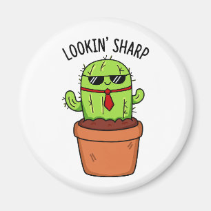 Looking Sharp Funny Cactus Pun Magnet