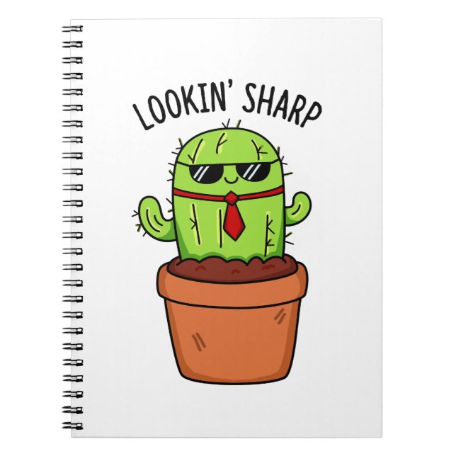 Looking Sharp Funny Cactus Pun Notebook (Front)