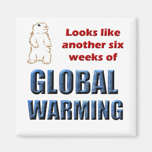 Looks like another six weeks of global warming magnet