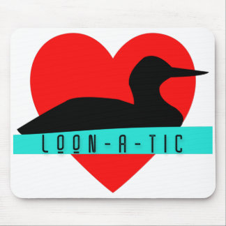 Loon "loon-a-tic" love product mouse mat