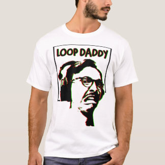 loop daddy - marc rebillet 27 T-Shirt
