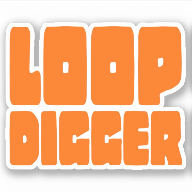LOOP DIGGER (Front)