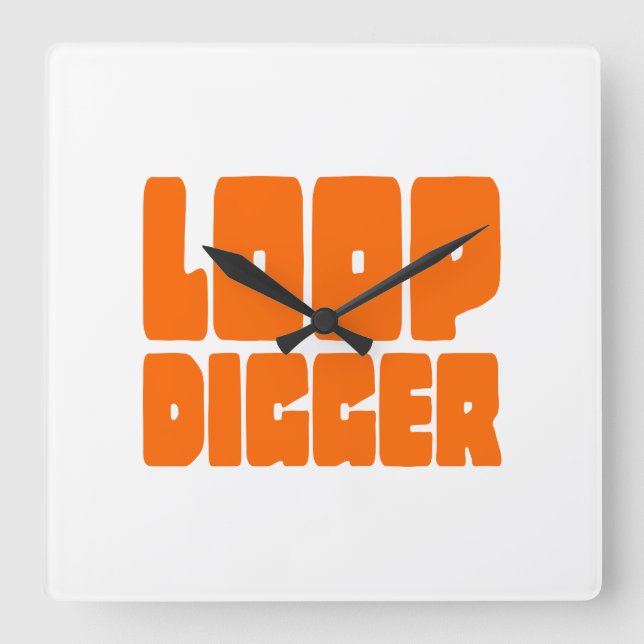 LOOP DIGGER SQUARE WALL CLOCK (Front)