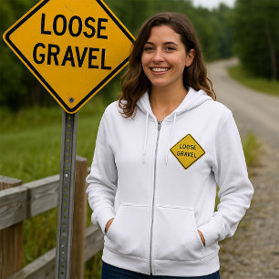 Loose Gravel Warning Sign Road Hazard Hoodie