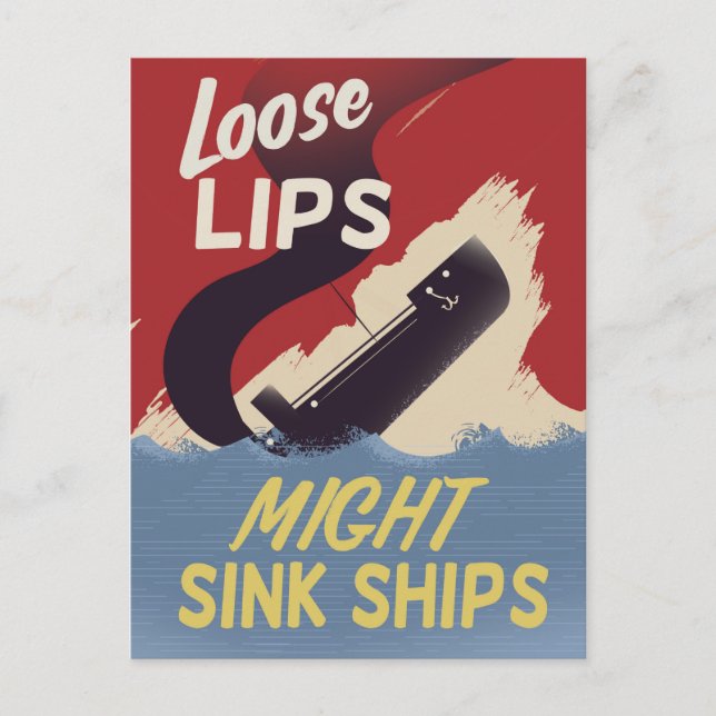 Loose Lips Might Sink Ships Postcard (Front)