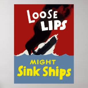 Loose Lips Might Sink Ships Poster