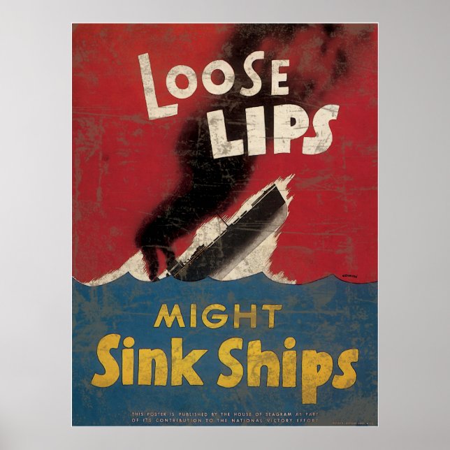 Loose Lips Might Sink Ships Poster (Front)