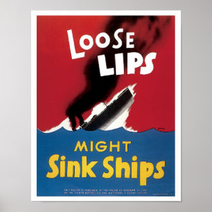 Loose Lips Might Sink Ships Poster