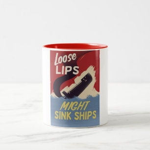 Loose Lips Might Sink Ships Two-Tone Coffee Mug