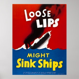 Loose Lips Might Sink Ships - Vintage WW2 Poster
