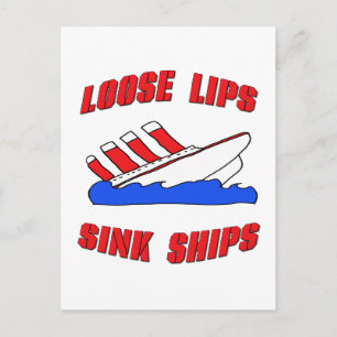 Loose Lips Sink Ships Postcard
