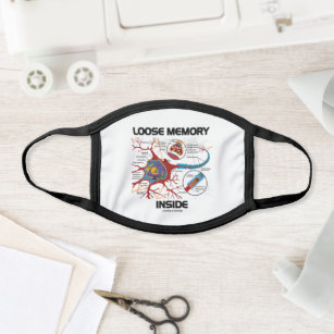 Loose Memory Inside Neuron Synapse Geek Humour Face Mask